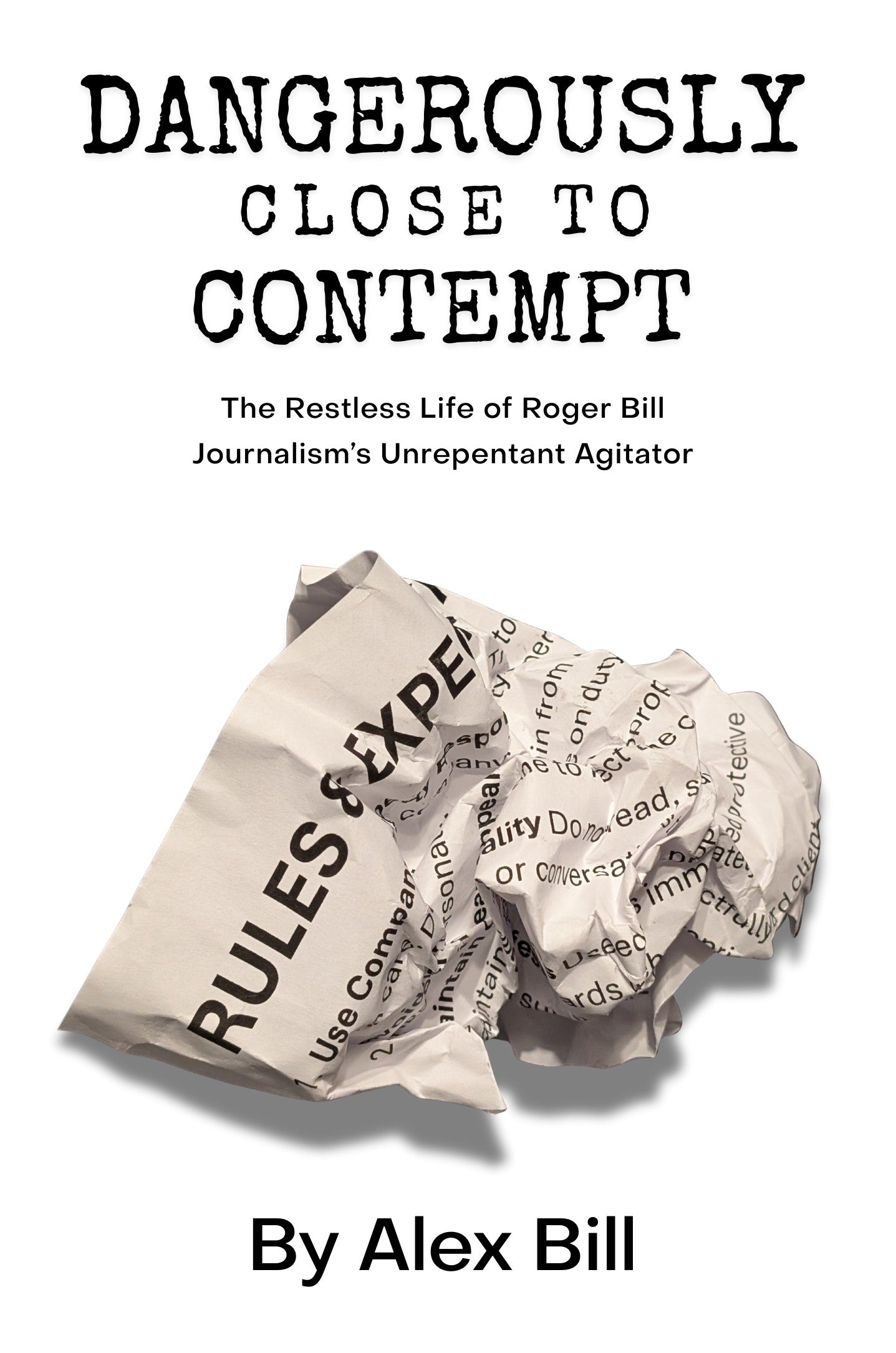 Dangerously Close to Contempt